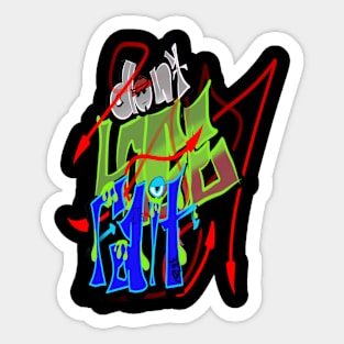 Lose fait Sticker